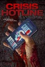 Watch Crisis Hotline Movie2k