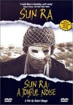 Watch Sun Ra: A Joyful Noise Movie2k