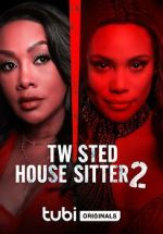 Watch Twisted House Sitter 2 Movie2k