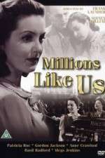 Watch Millions Like Us Movie2k