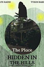 Watch The Place Hidden in the Hills Movie2k