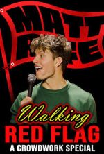 Watch Matt Rife: Walking Red Flag (TV Special 2023) Movie2k