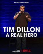 Watch Tim Dillon: A Real Hero (TV Special 2022) Movie2k