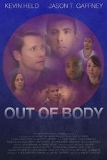 Watch Out of Body Movie2k