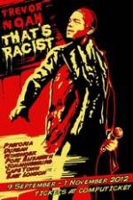 Watch Trevor Noah: That's Racist Movie2k
