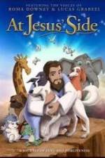 Watch At Jesus' Side Movie2k