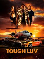 Watch Tough Luv Movie2k