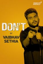 Watch Vaibhav Sethia: Don\'t Movie2k