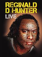 Watch Reginald D Hunter Live Movie2k