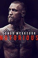 Watch Conor McGregor: Notorious Movie2k