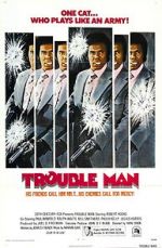 Watch Trouble Man Movie2k