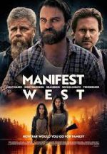 Watch Manifest West Movie2k