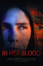 Watch In Her Blood Movie2k