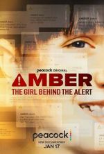 Watch Amber: The Girl Behind the Alert Movie2k