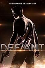 Watch Defiant Movie2k