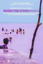 Watch When the Storm Fades Movie2k