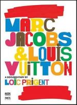 Watch Marc Jacobs & Louis Vuitton Movie2k