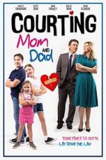 Watch Courting Mom and Dad Movie2k
