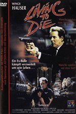 Watch Living to Die Movie2k