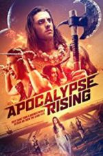 Watch Apocalypse Rising Movie2k