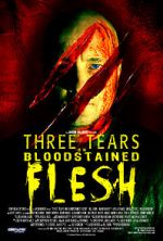 Watch Three Tears on Bloodstained Flesh Movie2k