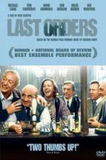 Watch Last Orders Movie2k