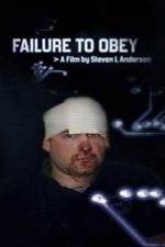 Watch Failure to Obey Movie2k