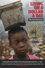 Watch Living on a Dollar a Day Movie2k