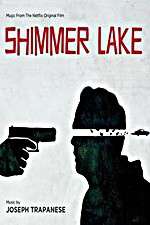 Watch Shimmer Lake Movie2k