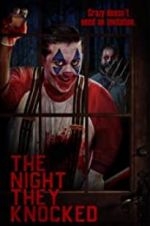 Watch The Night They Knocked Movie2k