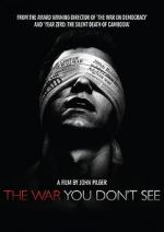 Watch The War You Don\'t See Movie2k