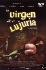 Watch La virgen de la lujuria Movie2k