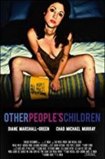 Watch Other People\'s Children Movie2k