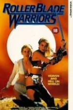 Watch Roller Blade Warriors: Taken by Force Movie2k