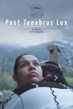 Watch Post Tenebras Lux Movie2k
