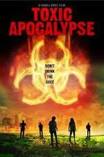 Watch Toxic Apocalypse Movie2k