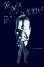 Watch The Dark Days of Demetrius Movie2k