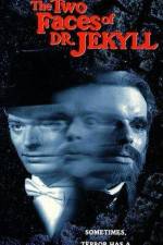 Watch The Two Faces of Dr Jekyll Movie2k