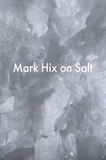 Watch Mark Hix on Salt Movie2k