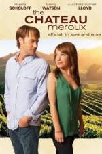 Watch The Chateau Meroux Movie2k