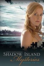 Watch Shadow Island Mysteries: Wedding for One Movie2k