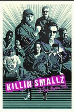 Watch Killin Smallz Movie2k