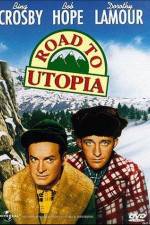 Watch Road to Utopia Movie2k