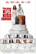 Watch You May Not Kiss the Bride Movie2k