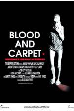 Watch Blood and Carpet Movie2k