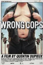 Watch Wrong Cops Movie2k