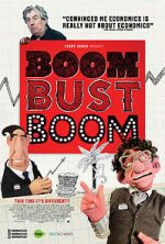 Watch Boom Bust Boom Movie2k