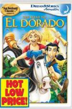 Watch The Road to El Dorado Movie2k