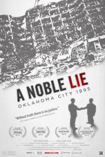 Watch A Noble Lie: Oklahoma City 1995 Movie2k