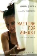 Watch Waiting for August Movie2k